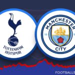 Tottenham Hotspur Vs Manchester City