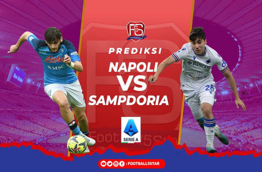 Prediksi Liga Italia 2022-23: Napoli Vs Sampdoria