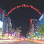 Gangnam-gu’s Global Roadshow (Singapore Edition): Empowering Korean Startups for Global Expansion – ngopihangat