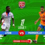 Olympique Lyon Vs Olympique Marseille
